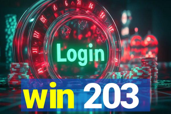 win 203